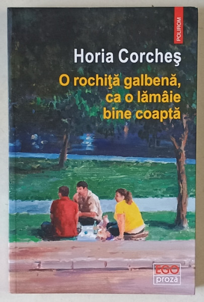 O ROCHITA GALBENA , CA O LAMAIE BINE COAPTA de HORIA CORCHES , 2022