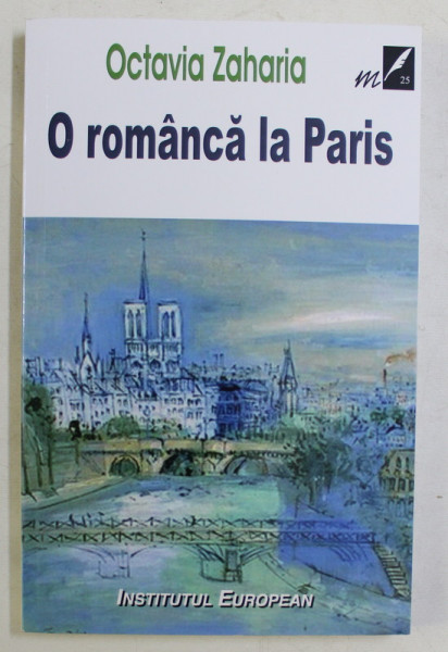 O ROMANCA LA PARIS de OCTAVIA ZAHARIA , 2019