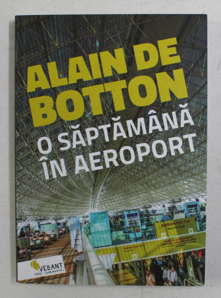 O SAPTAMANA IN AEROPORT de ALAIN DE BOTTON , 2017