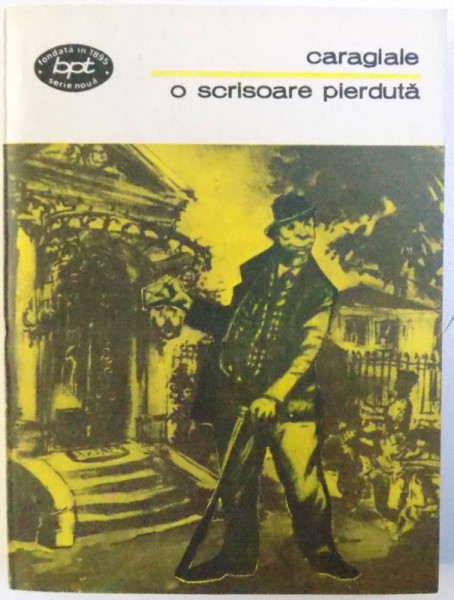 O SCRISOARE PIERDUTA  - TEATRU de I. L. CARAGIALE , 1982