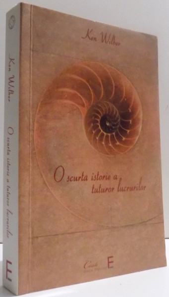 O SCURTA ISTORIE A TUTUROR LUCRURILOR de KEN WILBER , 2015