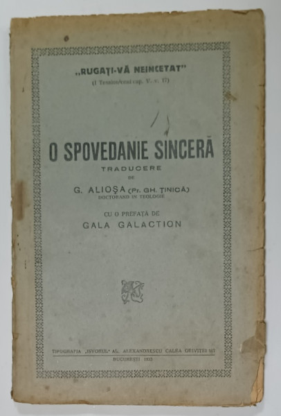 O SPOVEDANIE SINCERA , cu o prefata de GALA GALACTION , 1933