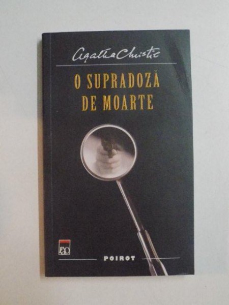 O SUPRADOZA DE MOARTE de AGATHA CHRISTIE , 2010