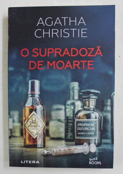 O SUPRADOZA DE MOARTE , roman de AGATHA CHRISTIE , 2021