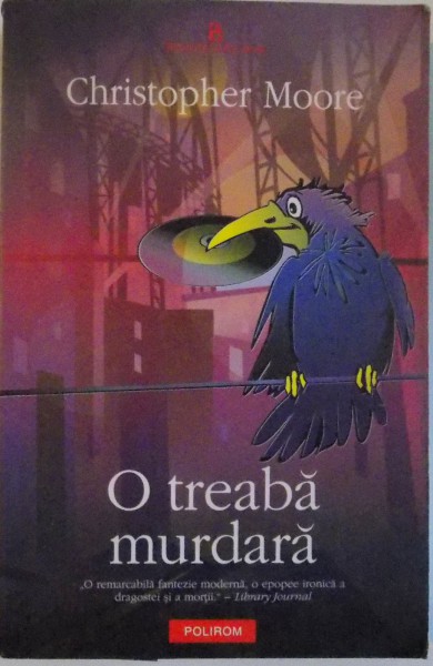 O TREABA MURDARA de CHRISTOPHER MOORE, 2007