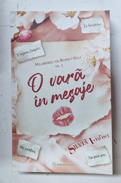 O VARA IN MESAJE , PRIMUL VOLUM DIN SERIA MILIARDARII DIN BEVERLY HILLS , roman de SILVIA FROST , 2024