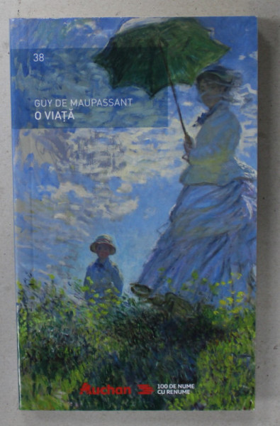 O VIATA de GUY DE MAUPASSANT , 2018