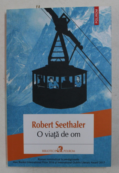 O VIATA DE OM - roman de ROBERT SEETHALER , 2019