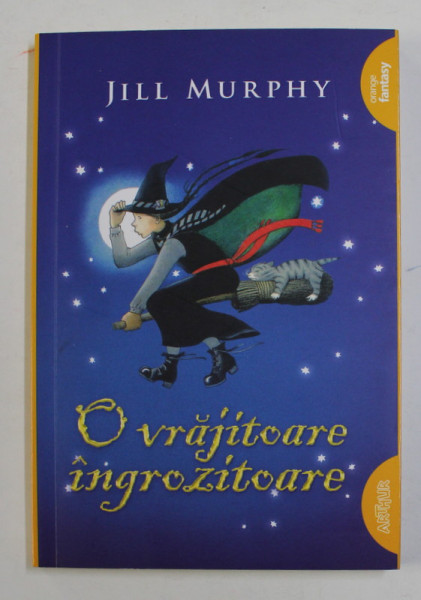 O VRAJITOARE INGROZITOARE de JILL MURPHY , 2017