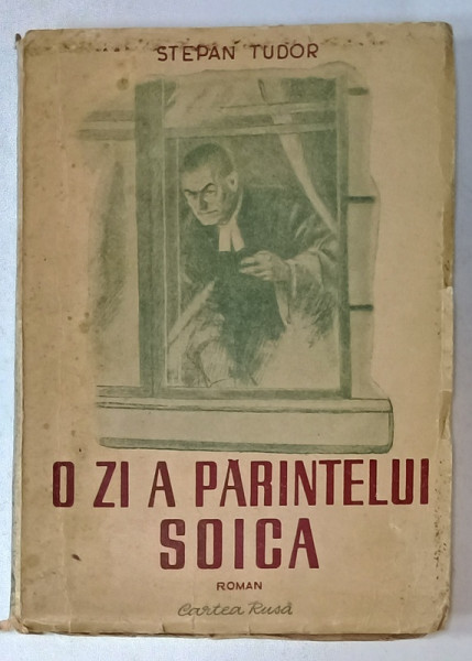 O ZI A PARINTELUI SOICA de STEPAN TUDOR , 1951
