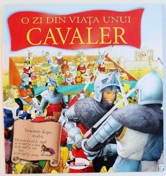 O ZI DIN VIATA UNUI CAVALER de ANDREA HOPKINS , ilustratii de INLINK , FIRENZE , 2007