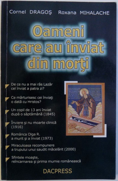 OAMENI CARE AU INVIAT DIN MORTI - SUTE DE CAZURI CUTREMURATOARE de CORNEL DRAGOS si ROXANA MIHALACHE, 2005