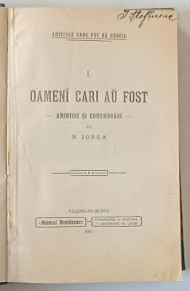 OAMENI CARI AU FOST. AMINTIRI SI COMEMORARI de N. IORGA  1911