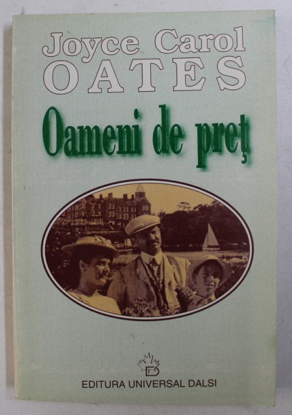 OAMENI DE PRET de JOYCE CAROL OATES , 1997