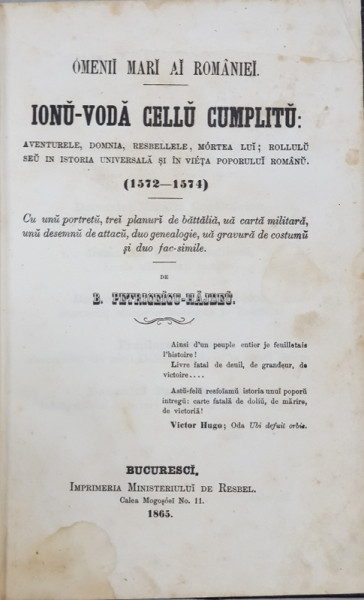 BOGDAN PETRICEICU-HASDEU , IOAN VODA CEL CUMPLIT , EDITIA I, BUCURESTI 1865