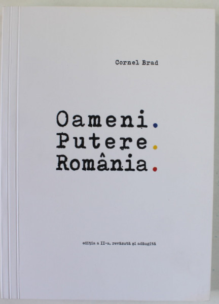 OAMENI . PUTERE . ROMANIA de CORNEL BRAD , fotografiile autorului , 2020