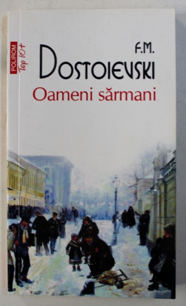 OAMENI SARMANI de F . M. DOSTOIEVSKI , 2016