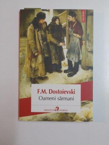 OAMENI SARMANI F.M. DOSTOIEVSKI 2014