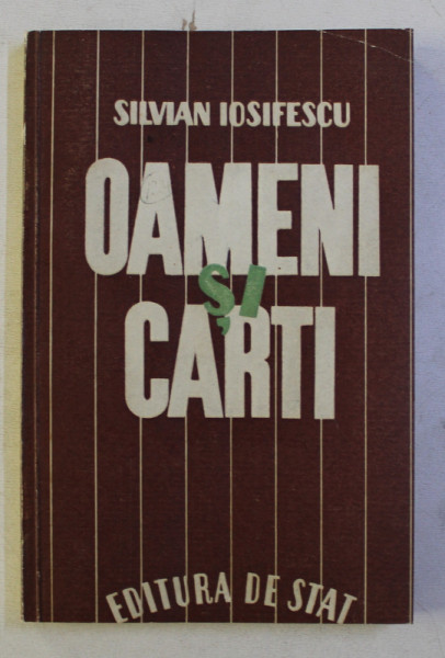 OAMENI SI CARTI de SILVIAN IOSIFESCU , 1946