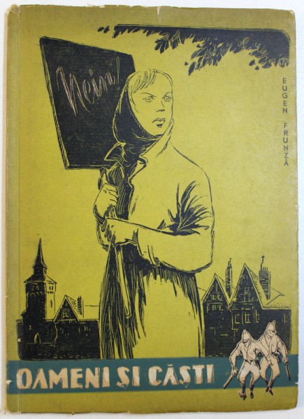 OAMENI SI CASTI  -  VERSURI de EUGEN FRUNZA , ilustratii de EUGEN TARU , 1959 , DEDICATIE*