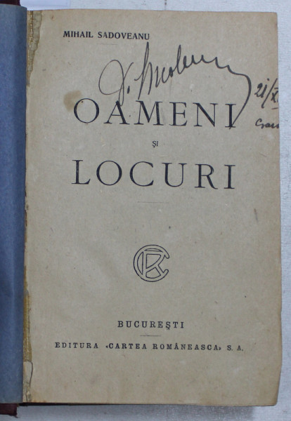 OAMENI SI LOCURI / DRUMURI BASARABENE / OLANDA - NOTE DE CALATORIE de MIHAIL SADOVEANU , 1928 , COLEGAT DE TREI CARTI*