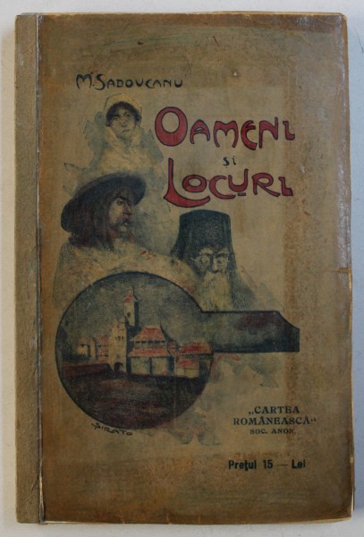 OAMENI SI LOCURI , SERIA I de MIHAIL SADOVEANU , 1908 ,COPERTA DE SIRATO