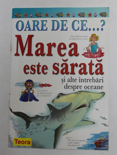 OARE DE CE ... ? MAREA ESTE SARATA SI ALTE INTREBARI DESPRE OCEANE de ANITA GANERI , 2003