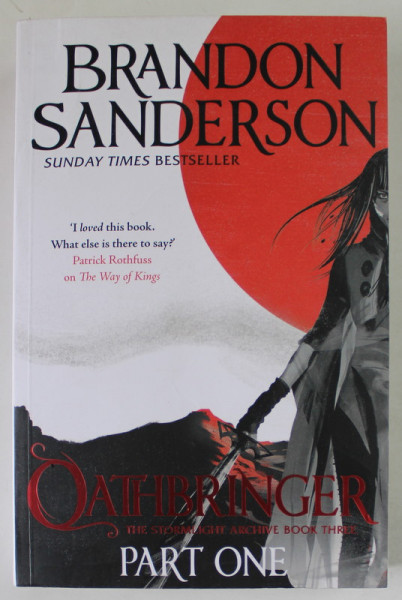 OATHBRINGER PART ONE , THE STORMLIGHT ARCHIVE BOOK THREE  by BRANDON SANDERSON ,  2019