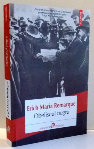 OBELISCUL NEGRU de ERICH MARIA REMARQUE , 2017