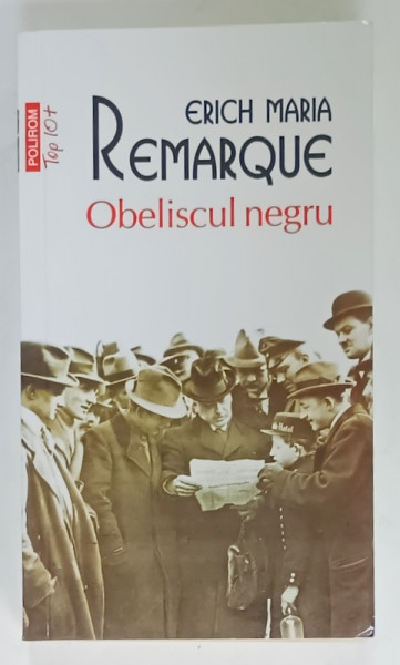 OBELISCUL NEGRU de ERICH MARIA REMARQUE , 2024