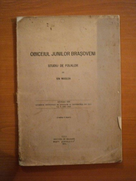 OBICEIUL JUNILOR BRASOVENI. STUDIU DE FOLKLOR de ION MUSLEA  1931