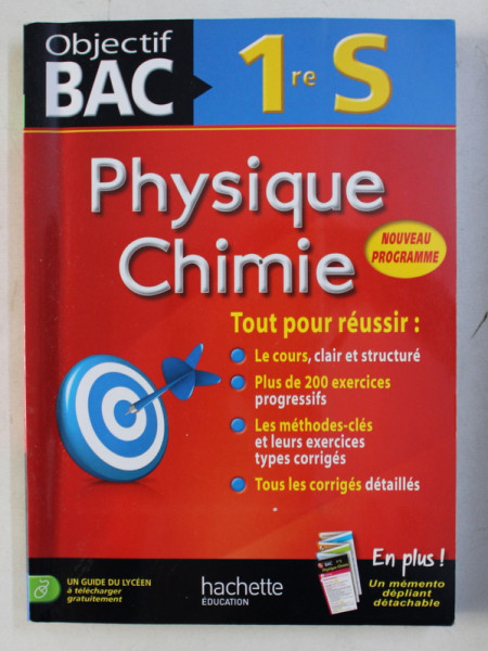 OBJECTIF BAC - 1re S - PHYSIQUE CHIMIE  par DIDIER ALBRAND ...ANNE - LAURE RAMON , 2014