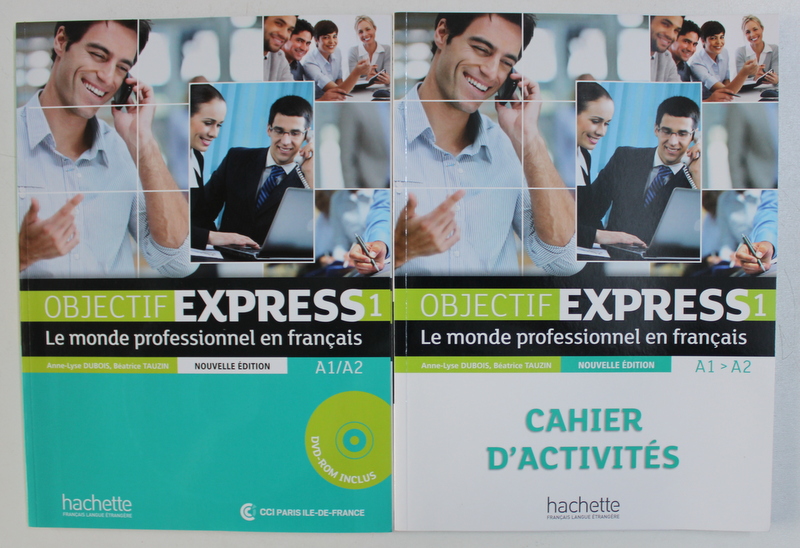 OBJECTIF - EXPRESS 1 - LE MONDE PROFESSIONNEL EN FRANCAIS, VOL. I - II  par ANNE - LYSE DUBOIS et BEATRICE TAUZIN , 2016 , DVD - ROM INCLUS *