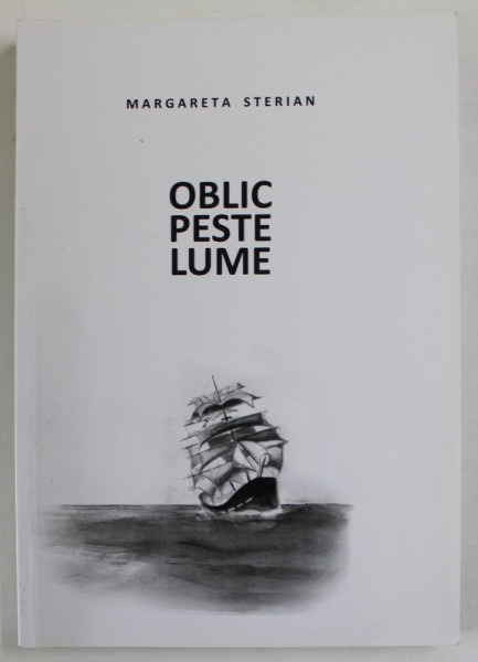 OBLIC PESTE LUME de MARGARETA STERIAN , 2017, DEDICATIE *