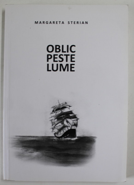 OBLIC PESTE LUME de MARGARETA STERIAN , 2017