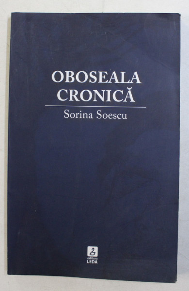 OBOSEALA CRONICA de SORINA SOESCU, 2011