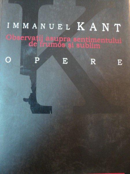 OBSERVATII ASUPRA SENTIMENTULUI DE FRUMOS SI SUBLIM-IMMANUEL KANT