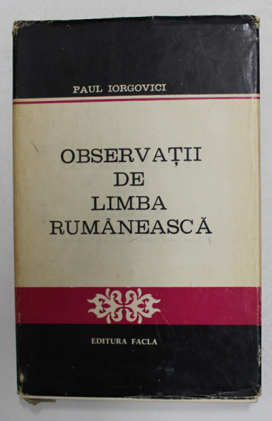 OBSERVATII DE LIMBA RUMANEASCA de PAUL IORGOVICI , 1979