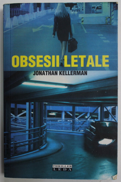 OBSESII LETALE de JONATHAN KELLERMAN , 2009