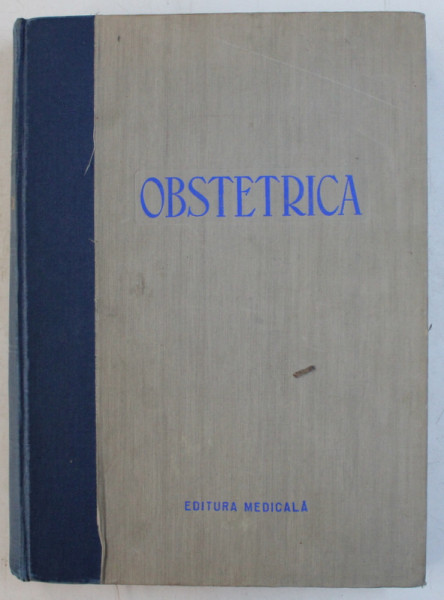 OBSTETRICA , redactat de prof. dr. D . SAVULESCU , 1955