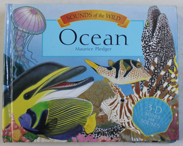 OCEAN by MAURICE PLEDGER  - 3 D SCENES WITH SOUNDS , 2007