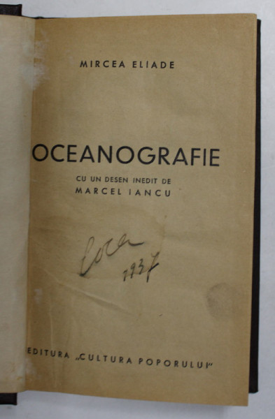 OCEANOGRAFIE de MIRCEA ELIADE ,  CU UN DESEN INEDIT DE MARCEL IANCU , EDITIA I , 1934