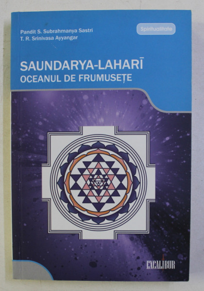 OCEANUL DE FRUMUSETE . SAUNDARYA - LAHARI de SRI SAMKARA BHAGAVATPADA , 2008