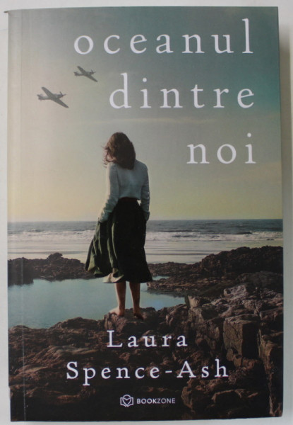 OCEANUL DINTRE NOI de LAURA SPENCE - ASH , 2024 *COTOR INTARIT CU SCOCI