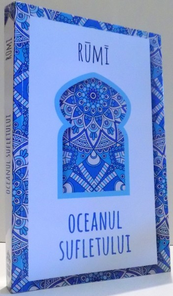 OCEANUL SUFLETULUI de RUMI , 2016