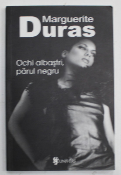 OCHI ALBASTRI , PARUL NEGRU de MARGUERITE DURAS , 2006