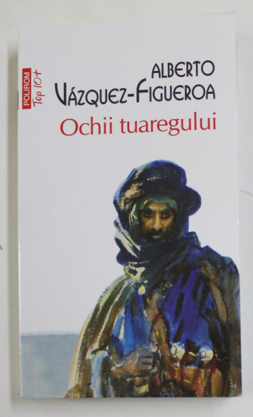 OCHII TUAREGULUI de ALBERTO VAZQUEZ - FIGUEROA , 2022