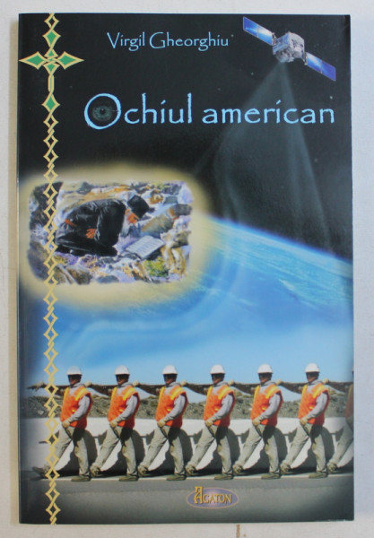 OCHIUL AMERICAN de VIRGIL GHEORGHIU , 2013