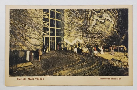 OCNELE MARI - VALCEA , INTERIORUL SALINELOR , CARTE POSTALA , 1935