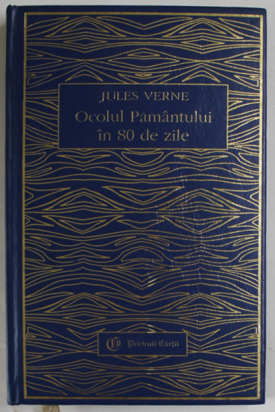 OCOLUL PAMANTULUI IN 80 DE ZILE de JULES VERNE , 1999